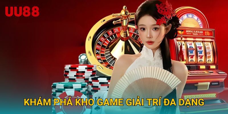 Khám phá kho game giải trí đa dạng